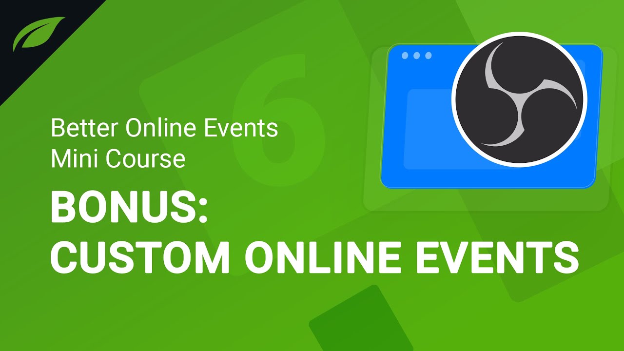 Create 100% Custom Online Events (Using FREE Software)