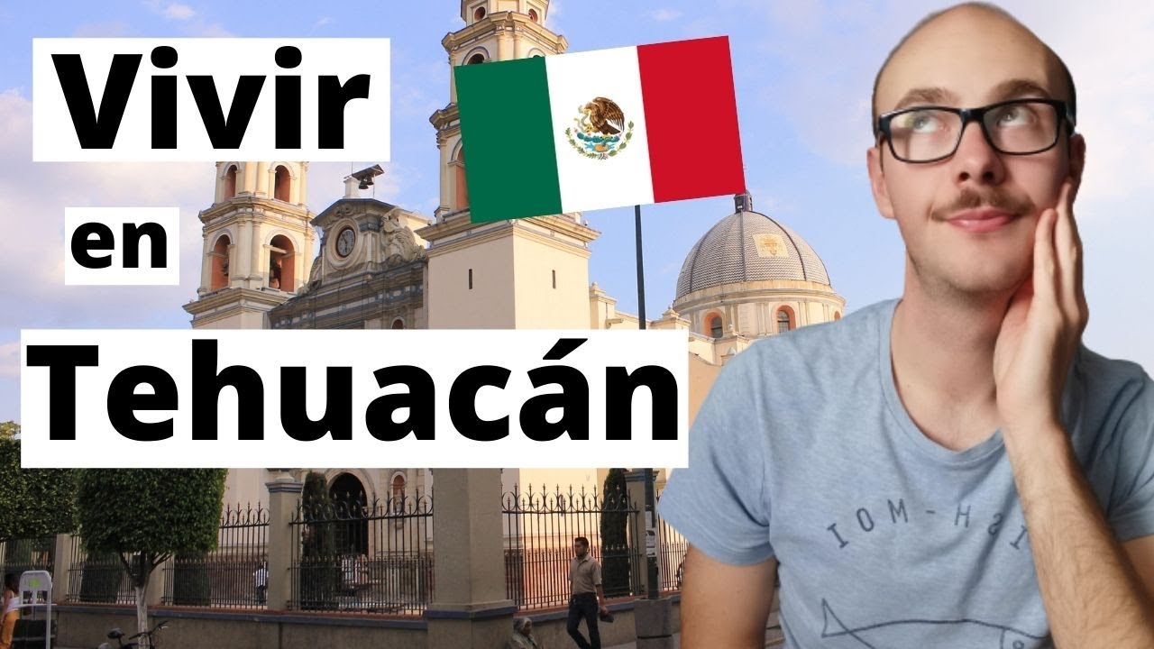 CÓMO ES realmente VIVIR en TEHUACÁN ? (Puebla) 🇲🇽 - [KEVIN TE EXPLICA]