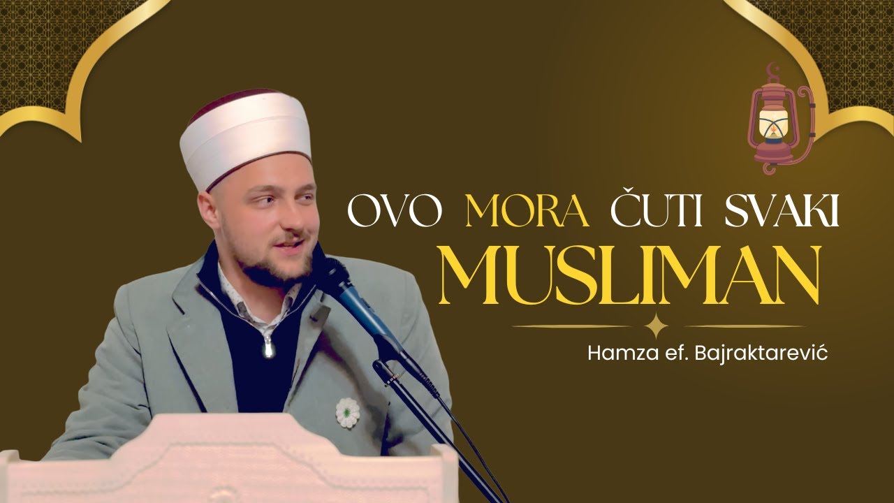 Koje su karakteristike Poslanika ﷺ ?  (Sira Poslanika 3. dio) — ef. Hamza Bajraktarević