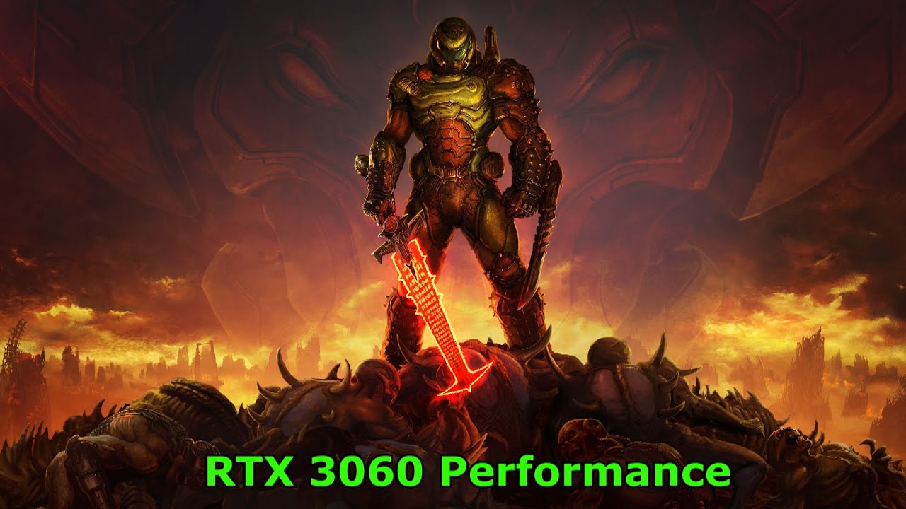 [Doom Eternal] [PC] [RTX 3060] [Ryzen 9 5900X] [4K] [RTX DLSS]