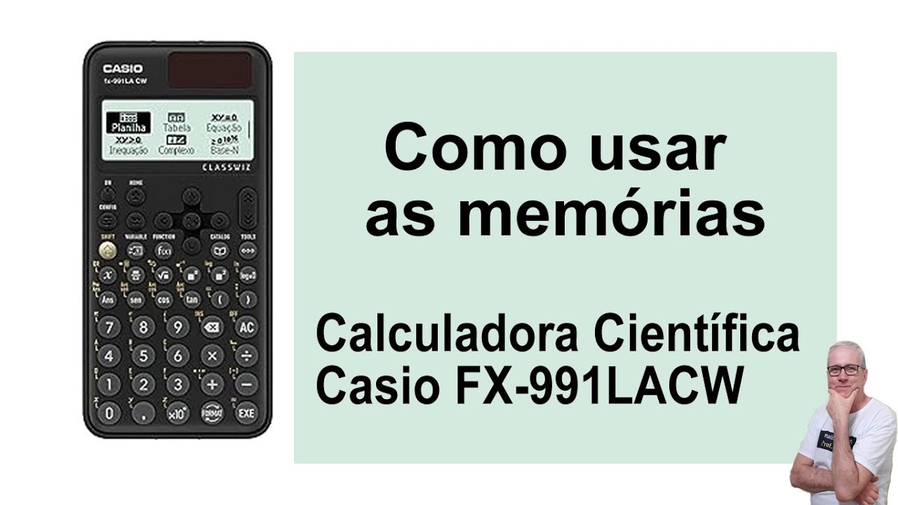 GRINGS - FUNÇÃO MEMÓRIA - CALCULADORA CASIO FX-991LA CW