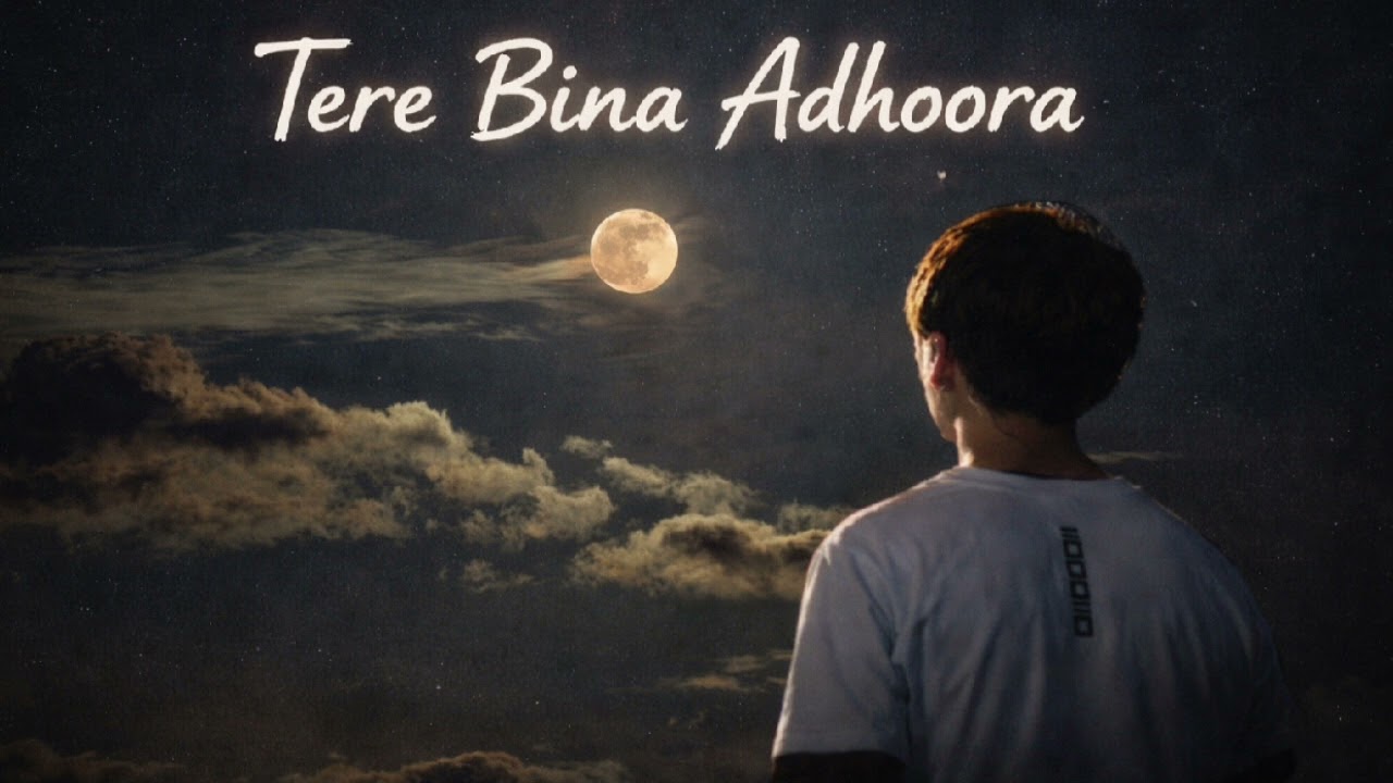 Tere Bina Adhoora 💔 | Heart Touching Emotional Hindi Song 2026 | Male Sad Love Song | Lofi Reverb 