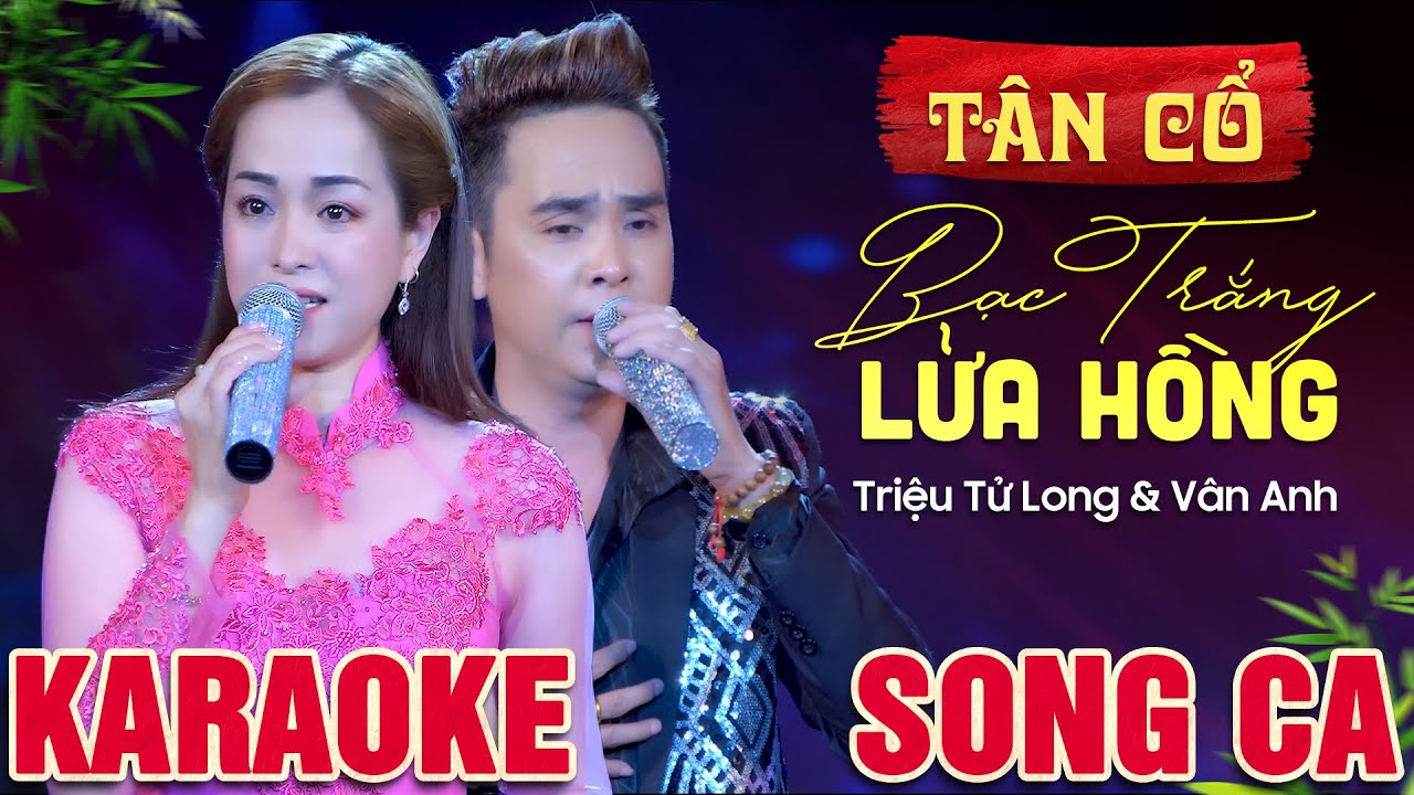 🔴[KARAOKE] Tân Cổ Bạc Trắng Lửa Hồng🎤 Triệu Tử Long & Vân Anh ♫ Karaoke Tân Cổ Beat Chuẩn Dễ Hát
