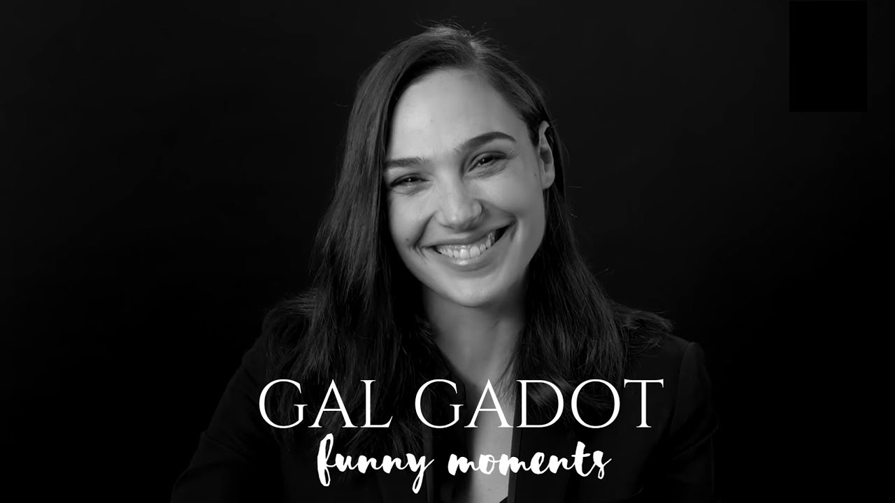 Gal Gadot Funny Moments