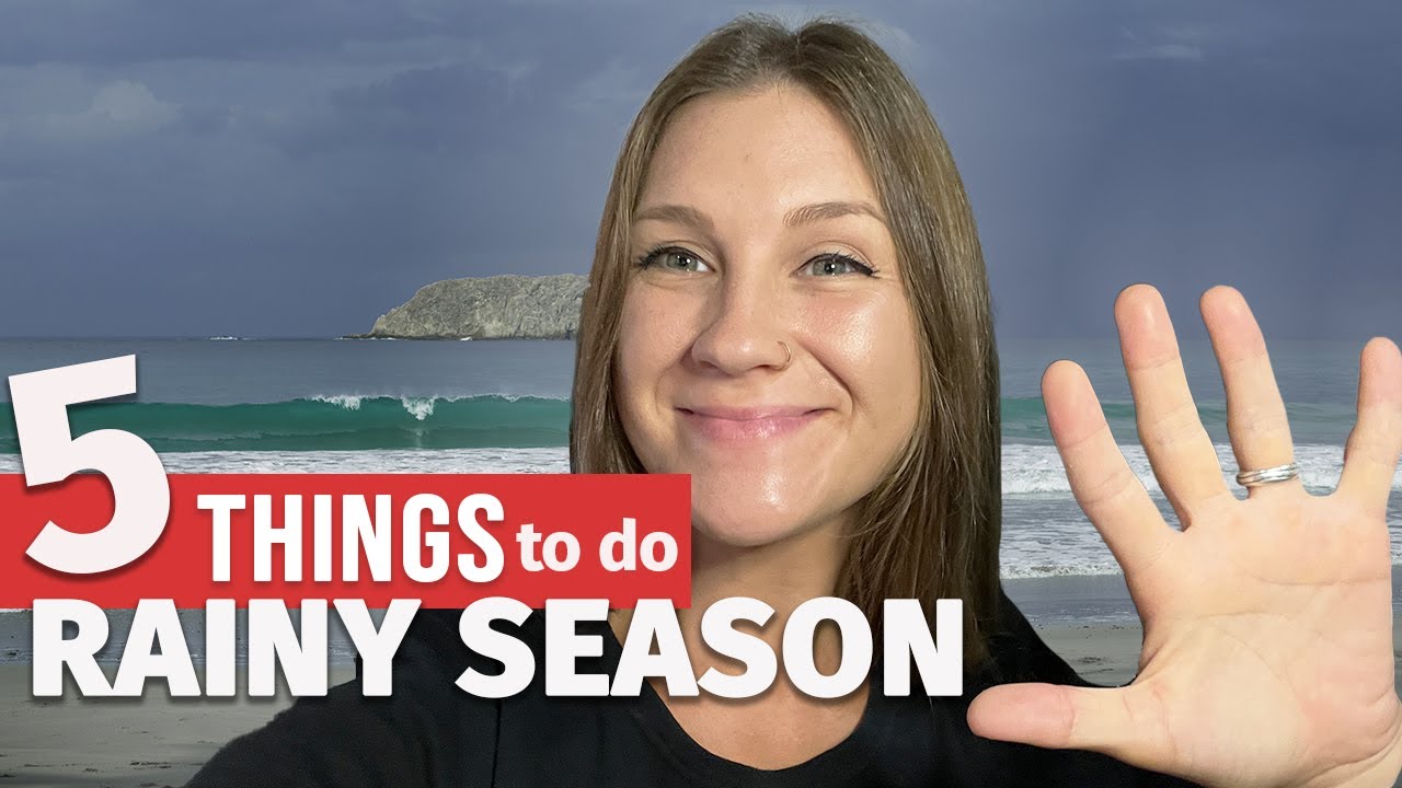 5 Things to do during RAINY SEASON | Should you Visit Costa Rica?