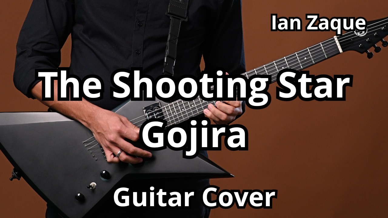 Gojira - The Shooting Star | Guitar Cover