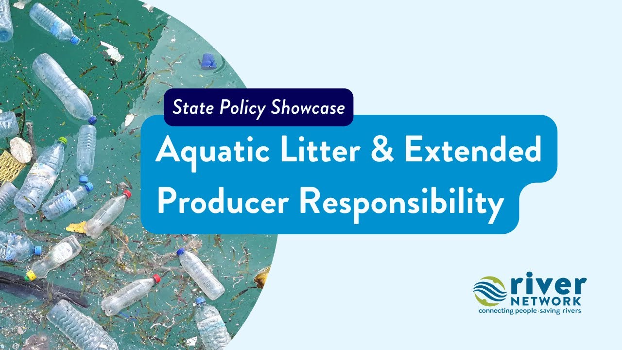 State Policy Showcase: Aquatic Litter & Extended Producer Responsibility