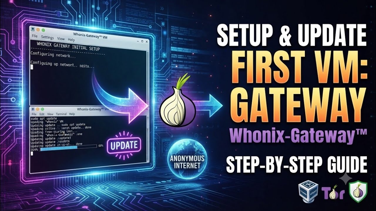 Whonix - Setup And Update First VM - Gateway