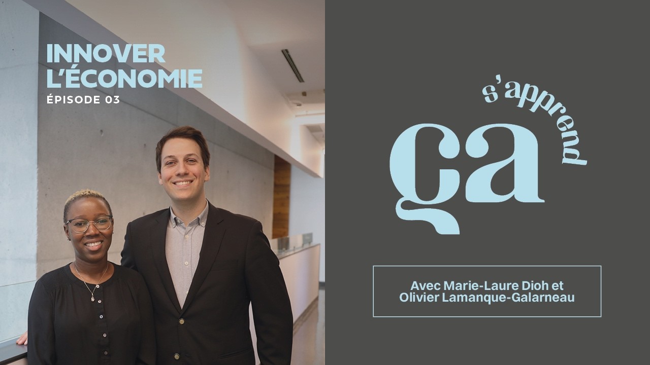 L'économie sociale et solidaire: Innover l'économie | Balado Ça s'apprend | UQO