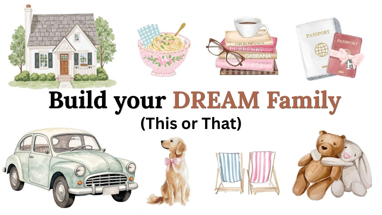 Build Your DREAM Family |THIS OR THAT🏚❤🌻