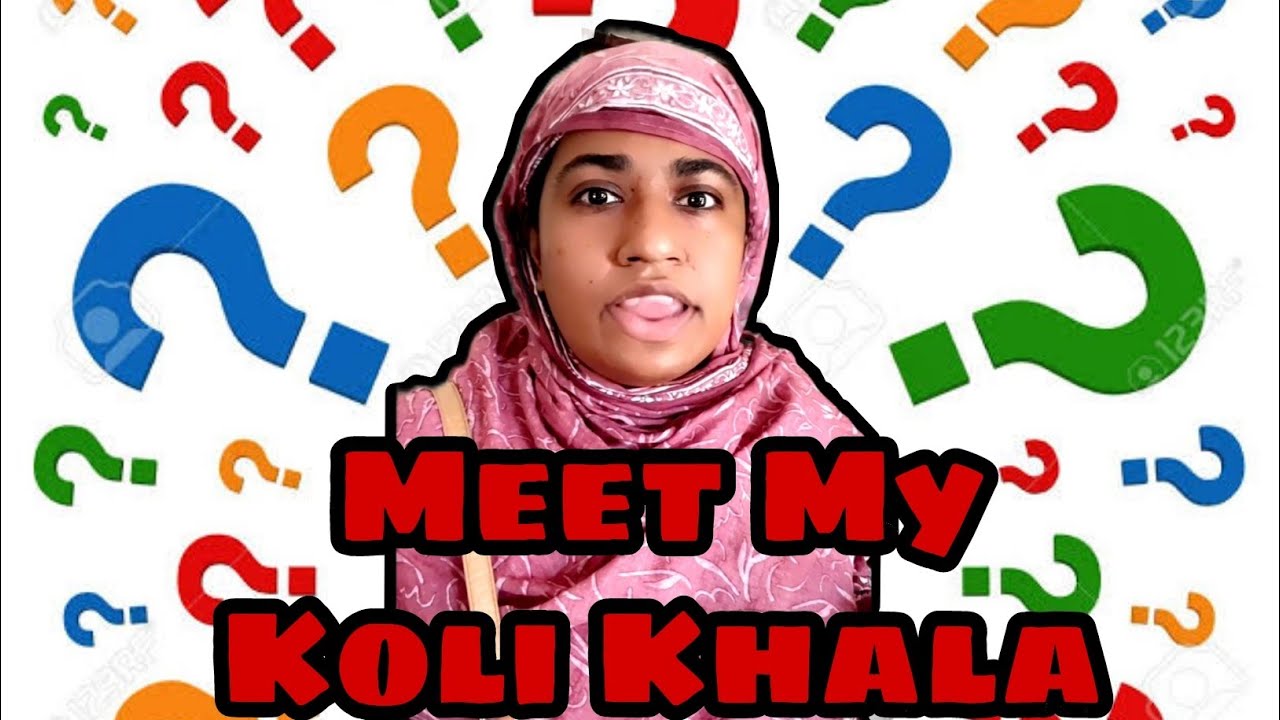 Meet Koli Khala 🤪😂