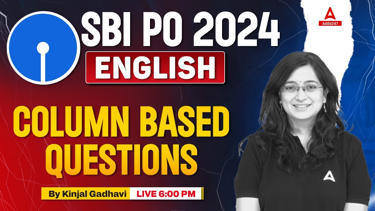 SBI PO English 2024 | English Column Based Questions | SBI PO Preparation | By Kinjal Gadhavi