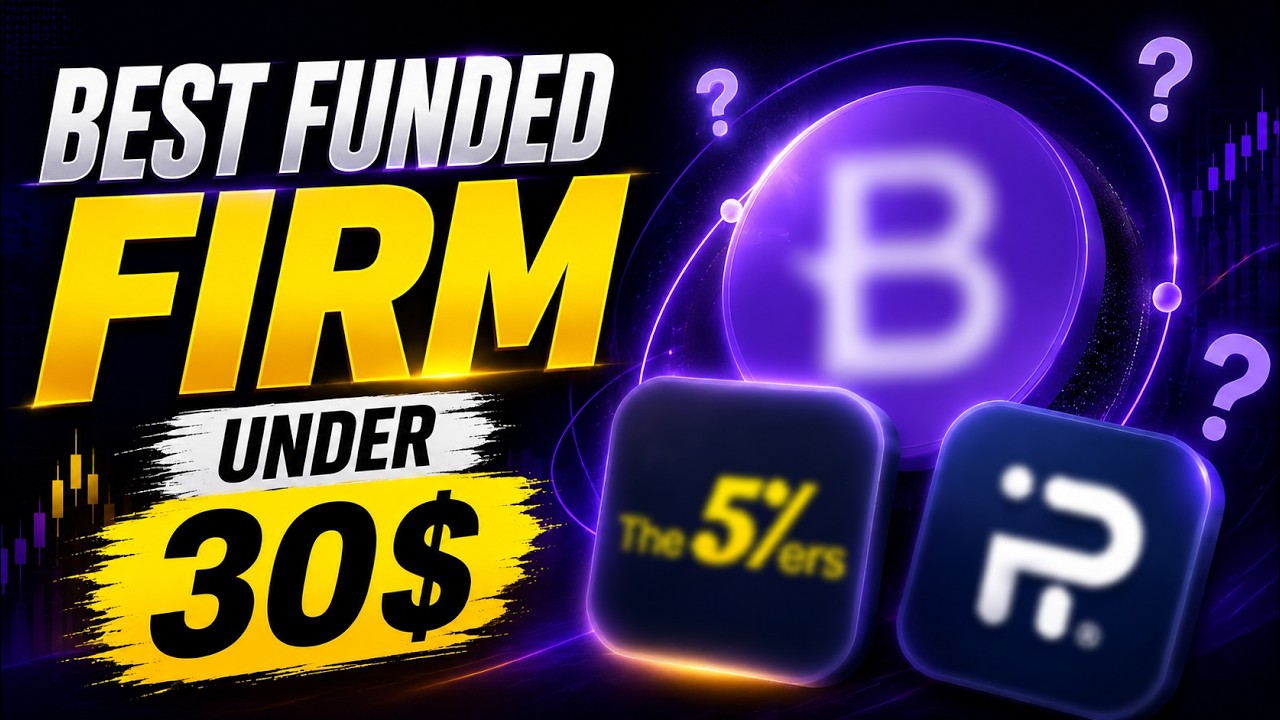 3 Best Prop Firms Under $30 | Buy a Funded Account for Under $30