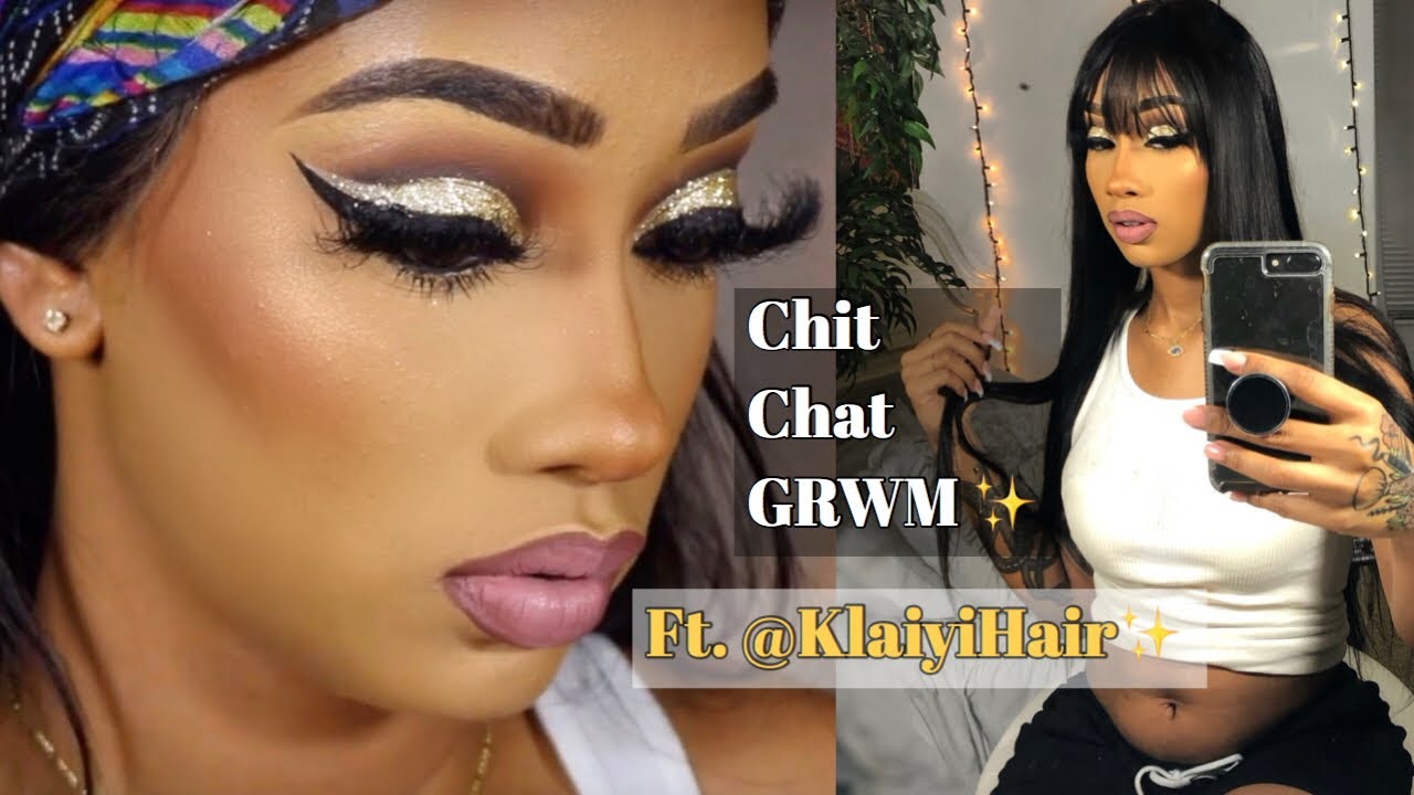 BIRTHDAY DINNER HAIR AND MAKEUP CHIT CHAT GRWM FT. @KlaiyiHair