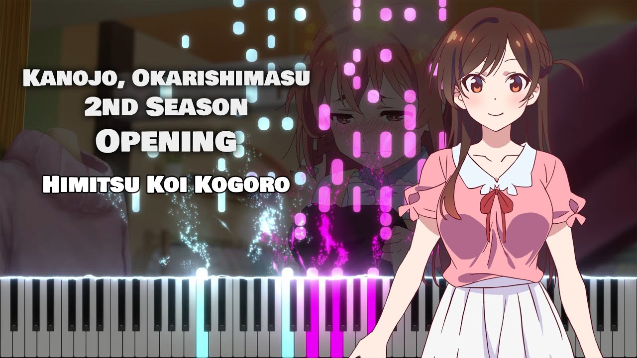 Kanojo, Okarishimasu Season 2 OP『Himitsu Koi Gokoro』CHiCO with HoneyWorks (TV Size)[piano]