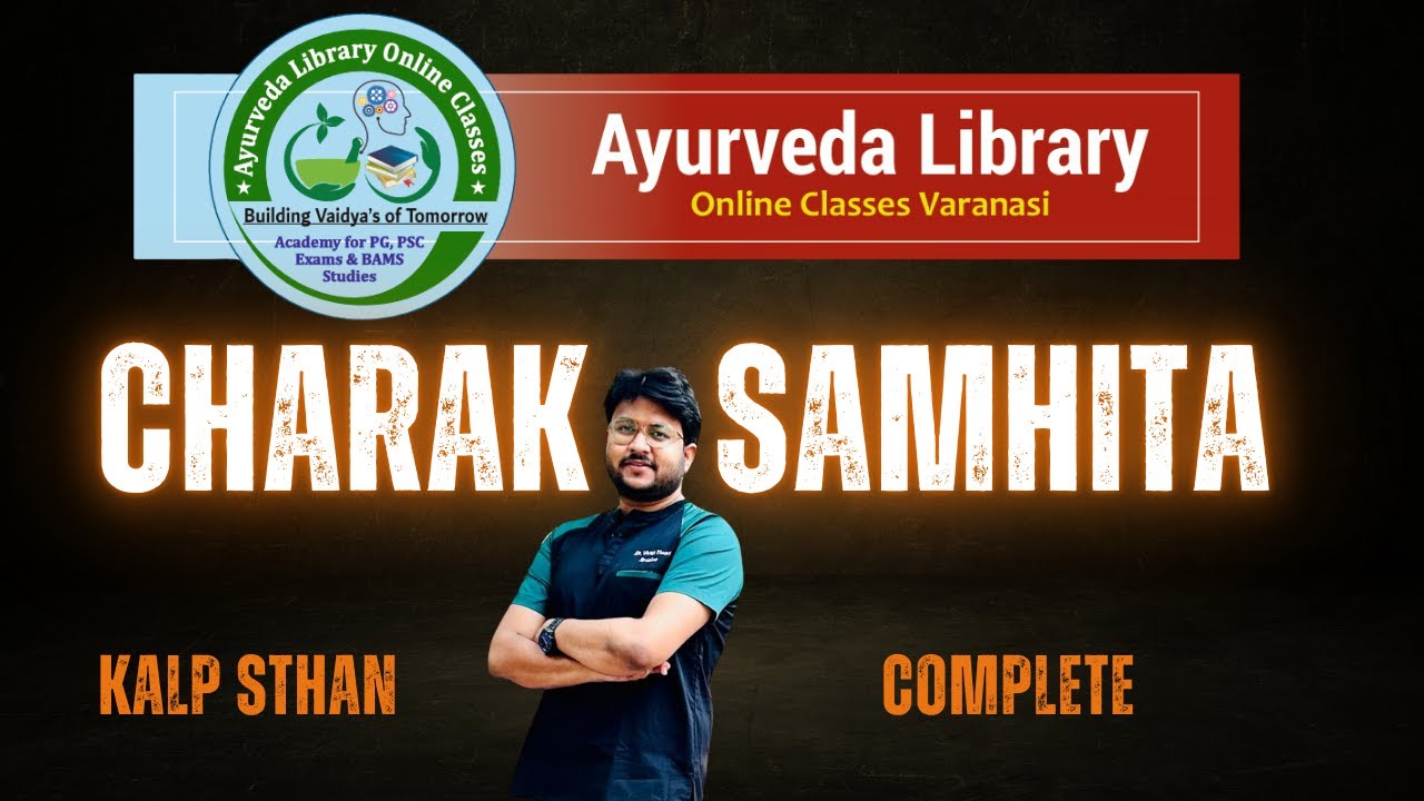 AIAPGET 2025 Revision | Charaka KALP Sthana Adhyaya 1–12 | Audio-Visual Quick Recap