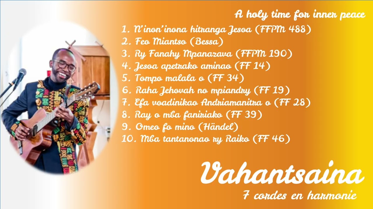 Vahantsaina - 7cordes en harmonie (A holy time for inner peace)