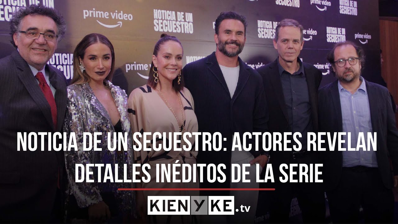 Noticia de un secuestro: actores revelan detalles inéditos de la serie