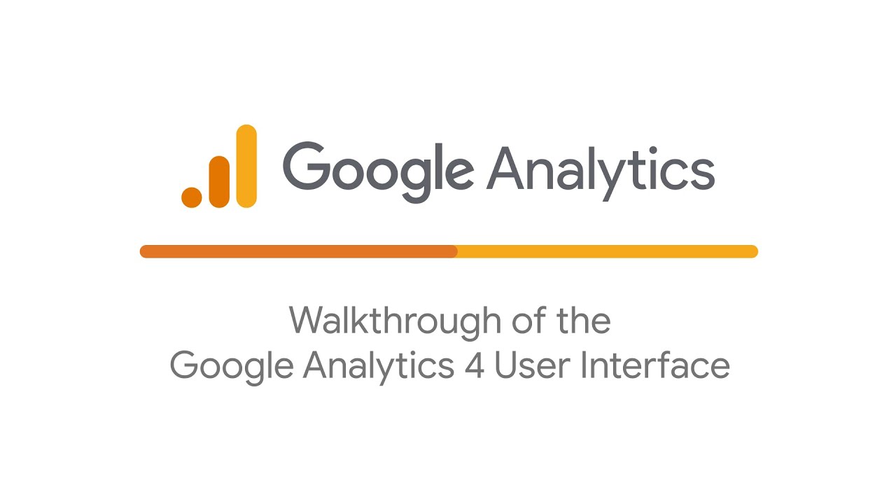 Walkthrough of the Google Analytics user interface