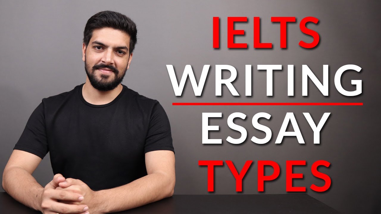 IELTS Writing Task 2 - All Types of Essays