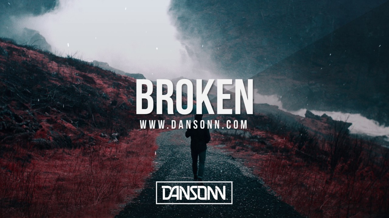 Broken - Dark Inspiring Cinematic Beat | Prod. By Dansonn