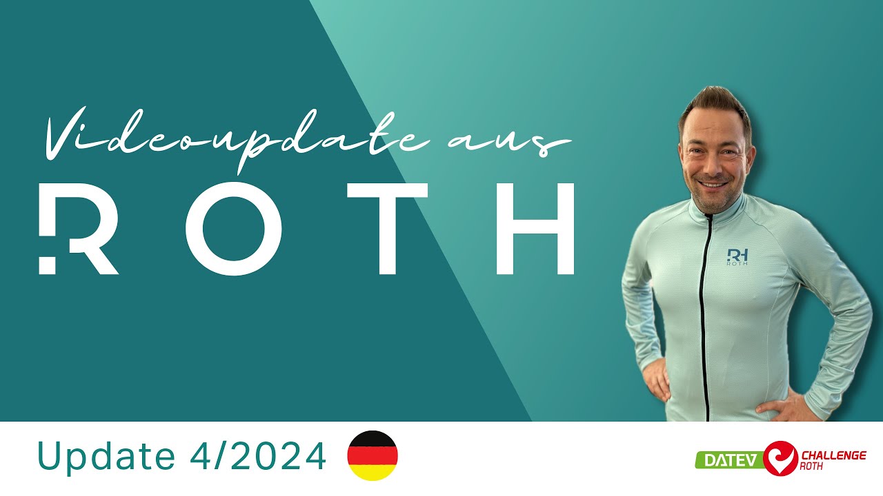 ROTH-Feeling schon im Mai - 4. Videoupdate zum DATEV Challenge Roth 2024