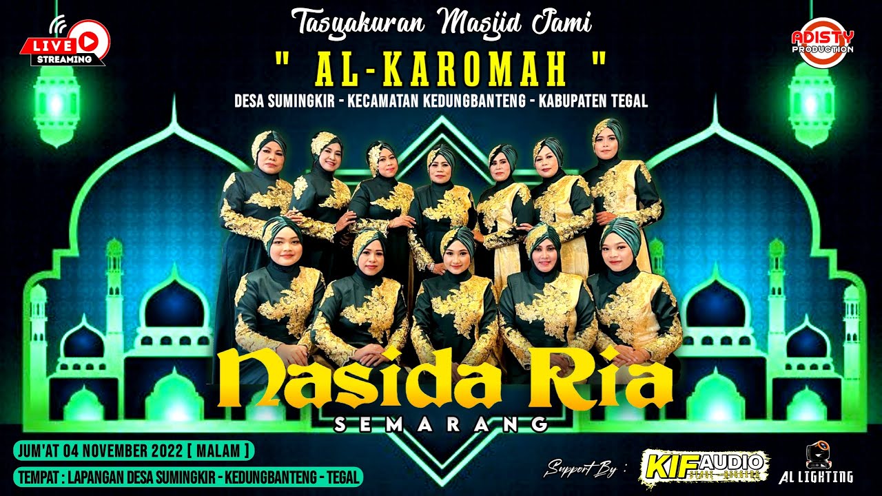 LIVE !!! NASIDA RIA Semarang - 04 November 2022 - Desa Sumingkir - Kedungbanteng - Tegal