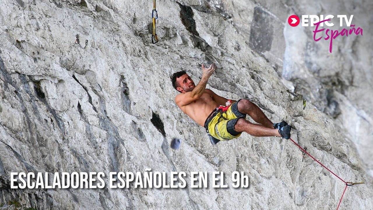 Escaladores Españoles En El 9b | EpicTV España #83