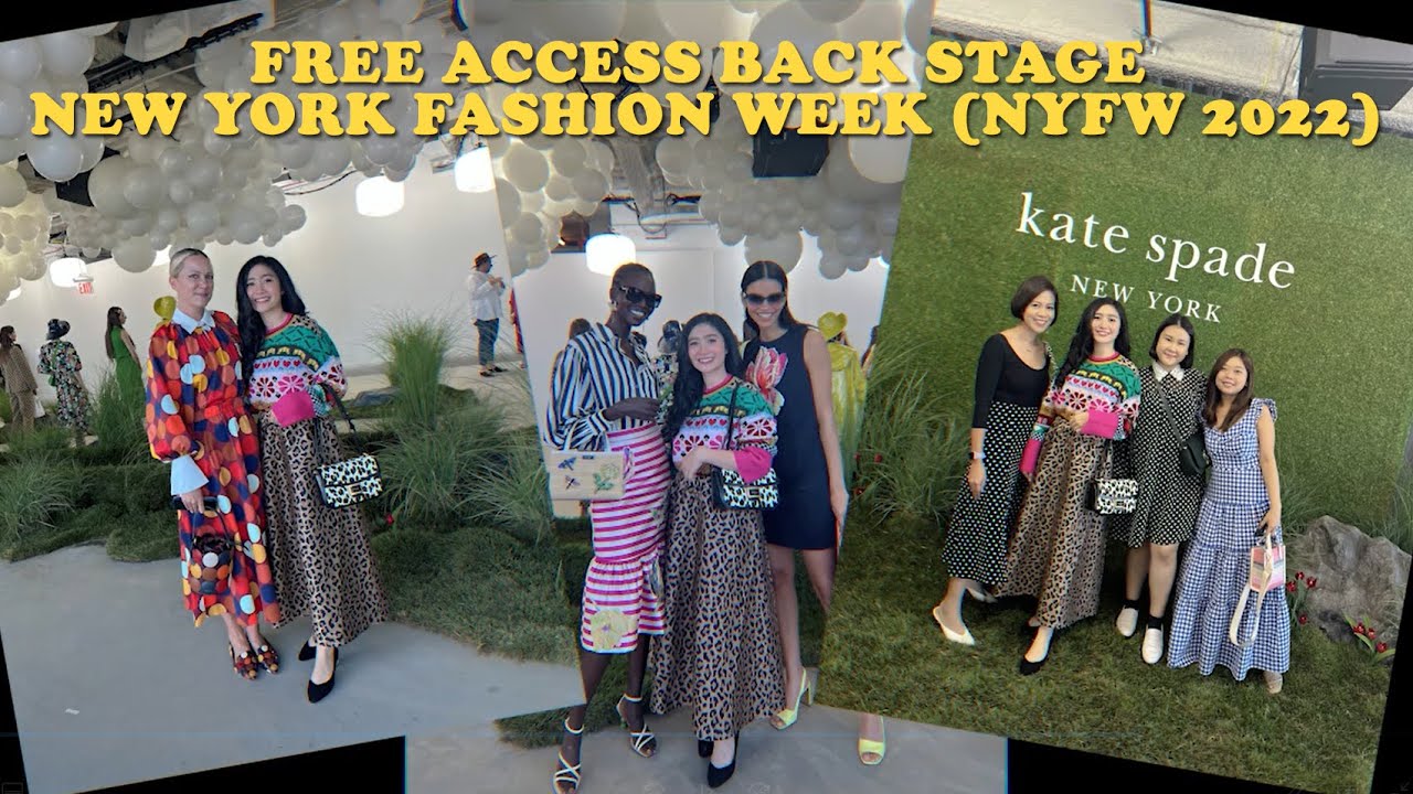 FREE ACCESS BACK STAGE NEW YORK FASHION WEEK (NYFW 2022)