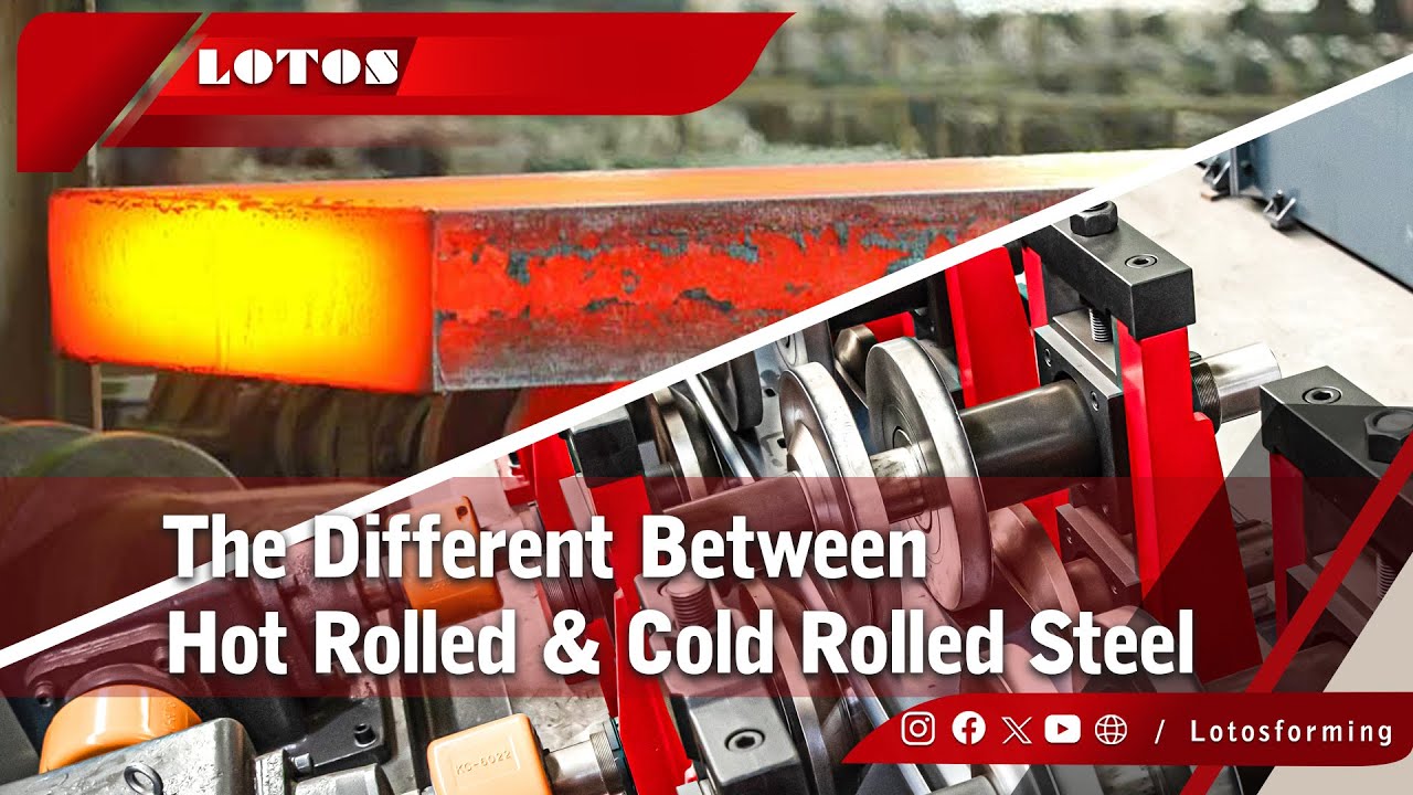 The Different Between  Hot Rolled & Cold Rolled Steel