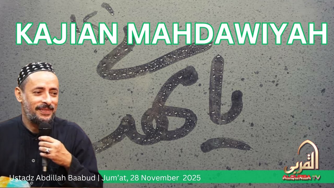 [LIVE] KAJIAN MAHDAWIYAH BA'DA DOA NUDBAH | ALQURBA TV