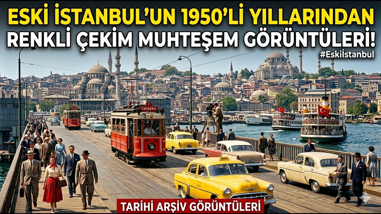 Eski İstanbul'un, 1950'li Yıllarından Renkli Çekim Muhteşem Görüntüleri! | #Eskiİstanbul