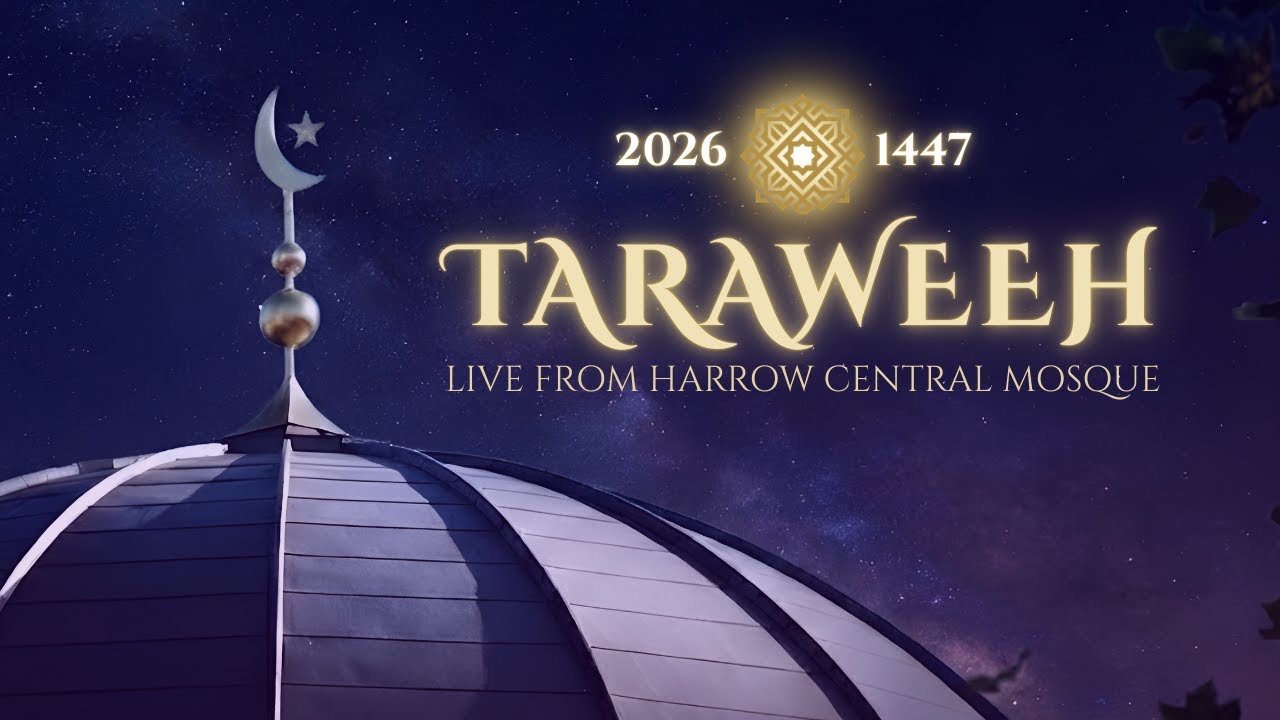 🌙 21st Taraweeh – Ramadan 2026 | Live from Harrow Central Mosque London