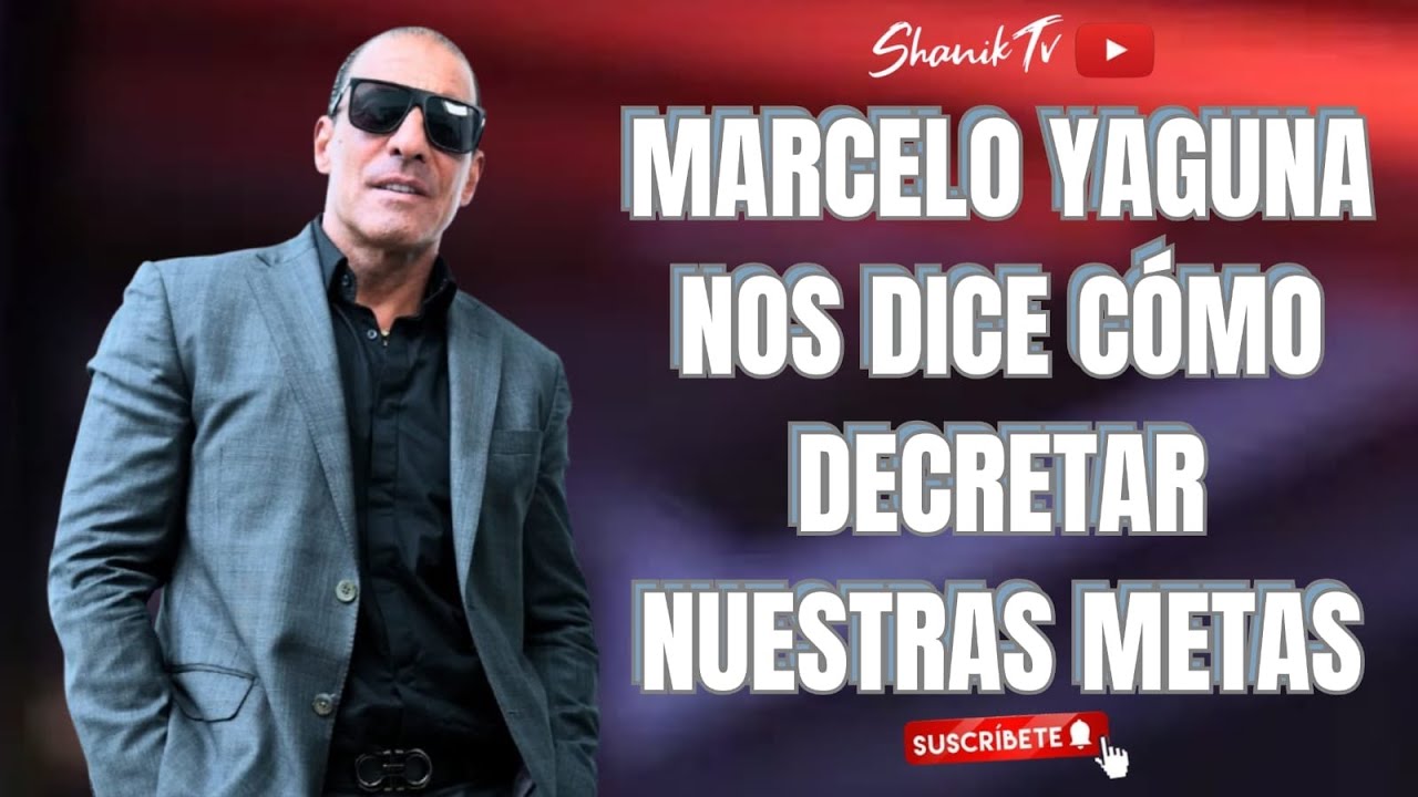 Marcelo Yaguna nos dice cómo decretar nuestras metas | PROGRAMA COMPLETO| 31/01/25