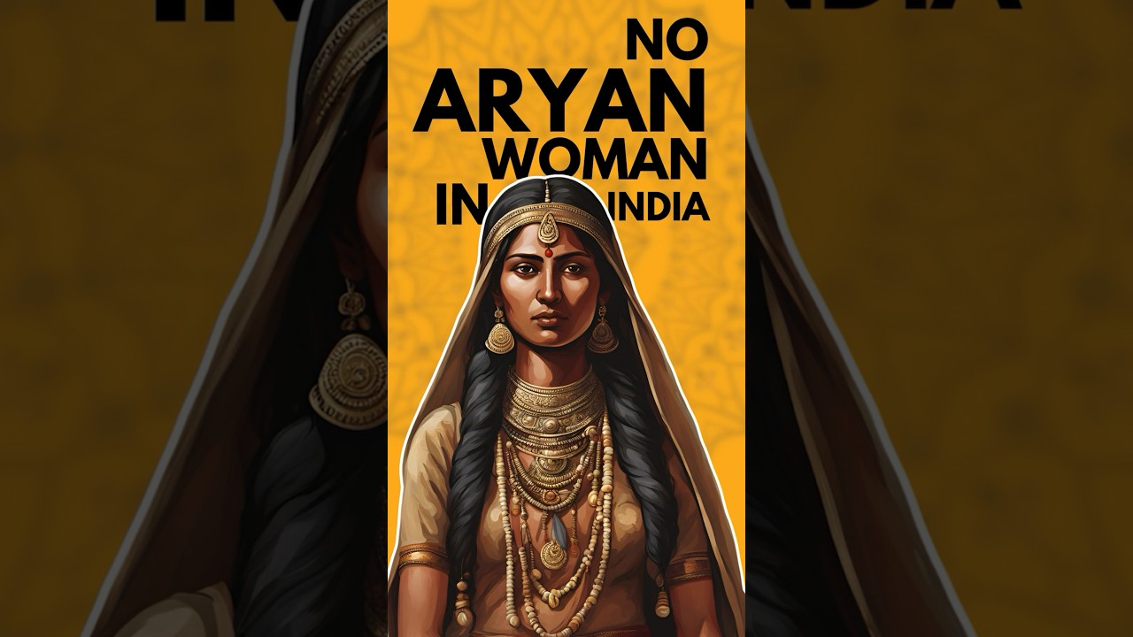 Aryan Women Never Came to India?