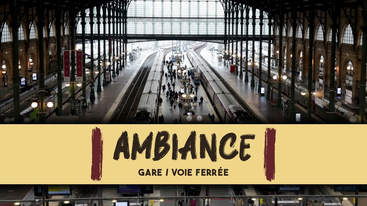 Sons d'Ambiance - Gare
