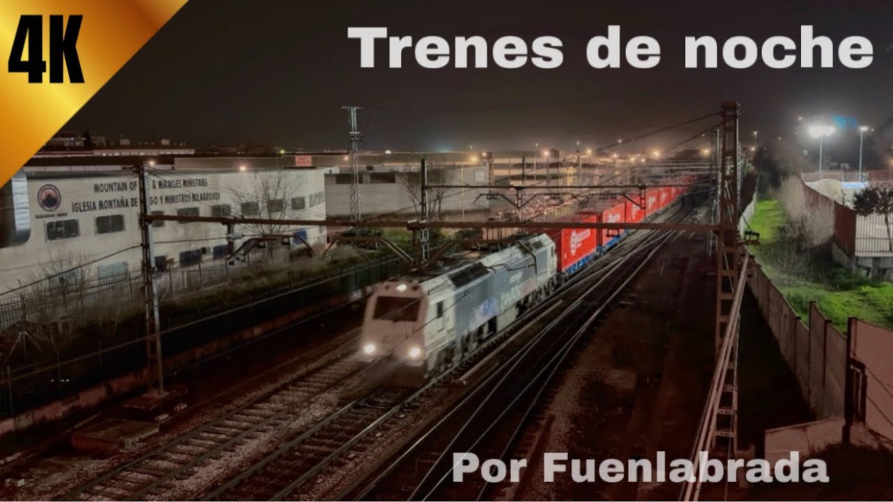 Trenes de noche por Fuenlabrada 