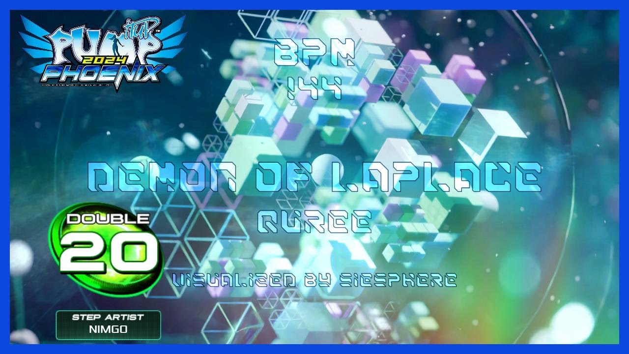 [PUMP IT UP - PHOENIX] Demon of Laplace (데몬 오브 라플라스) D20