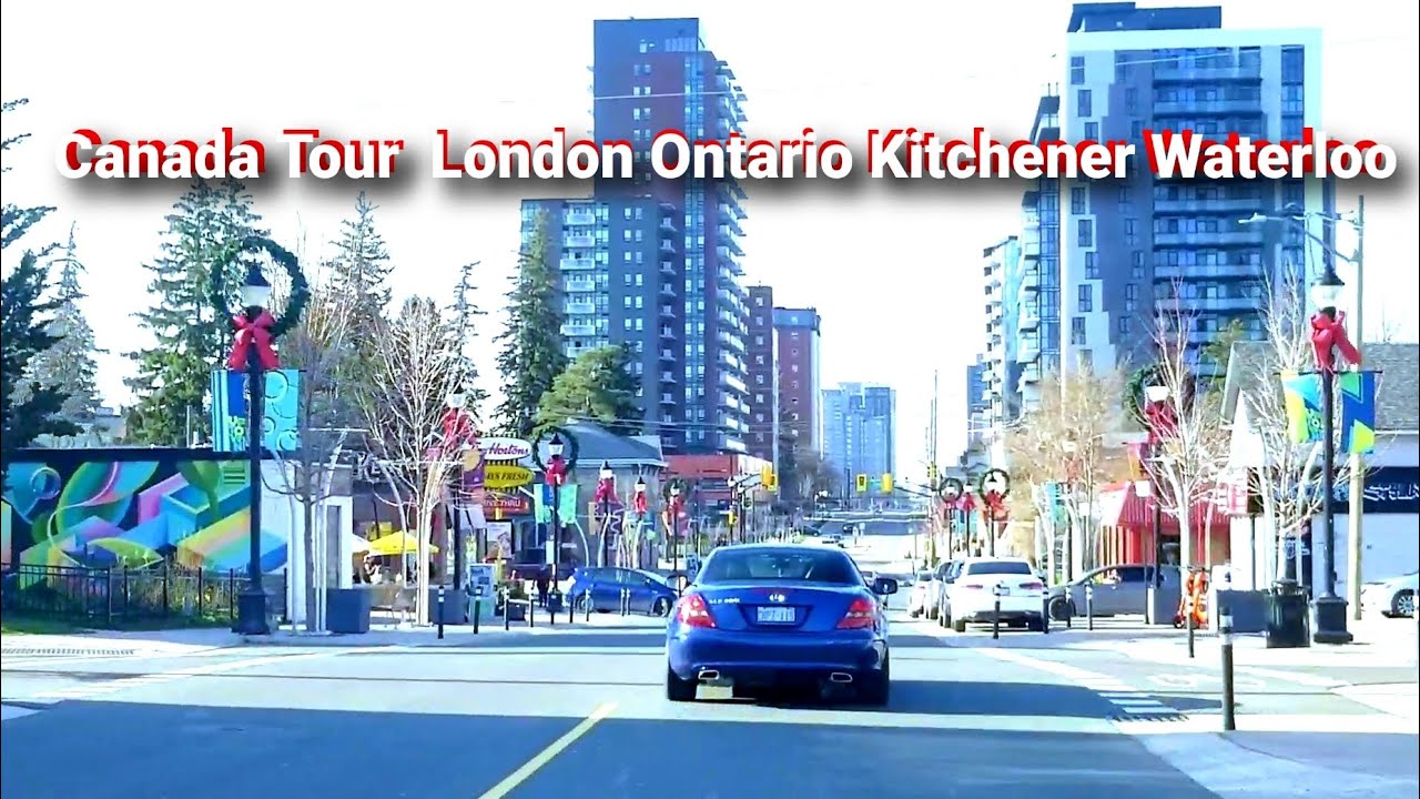Canada Tour London Ontario Kitchener Waterloo