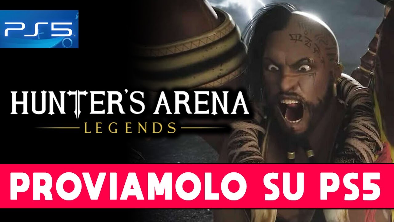 PROVIAMOLO SU PS5 ► HUNTER'S ARENA LEGENDS Gameplay ITA