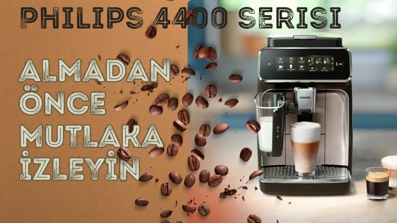 Kahve Makinesi Almadan Önce Mutlaka İzle! | Philips Kahve Makinesi 4400 Serisi EP4446/70 Modeli