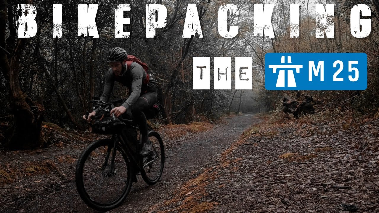 BIKEPACKING THE M25 - BRITAIN'S BUSIEST ROAD