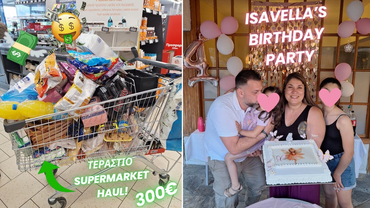 Τεράστιο #Supermarket Haul & Το Πάρτι της Ισαβέλλας! | Nancy Stergiou