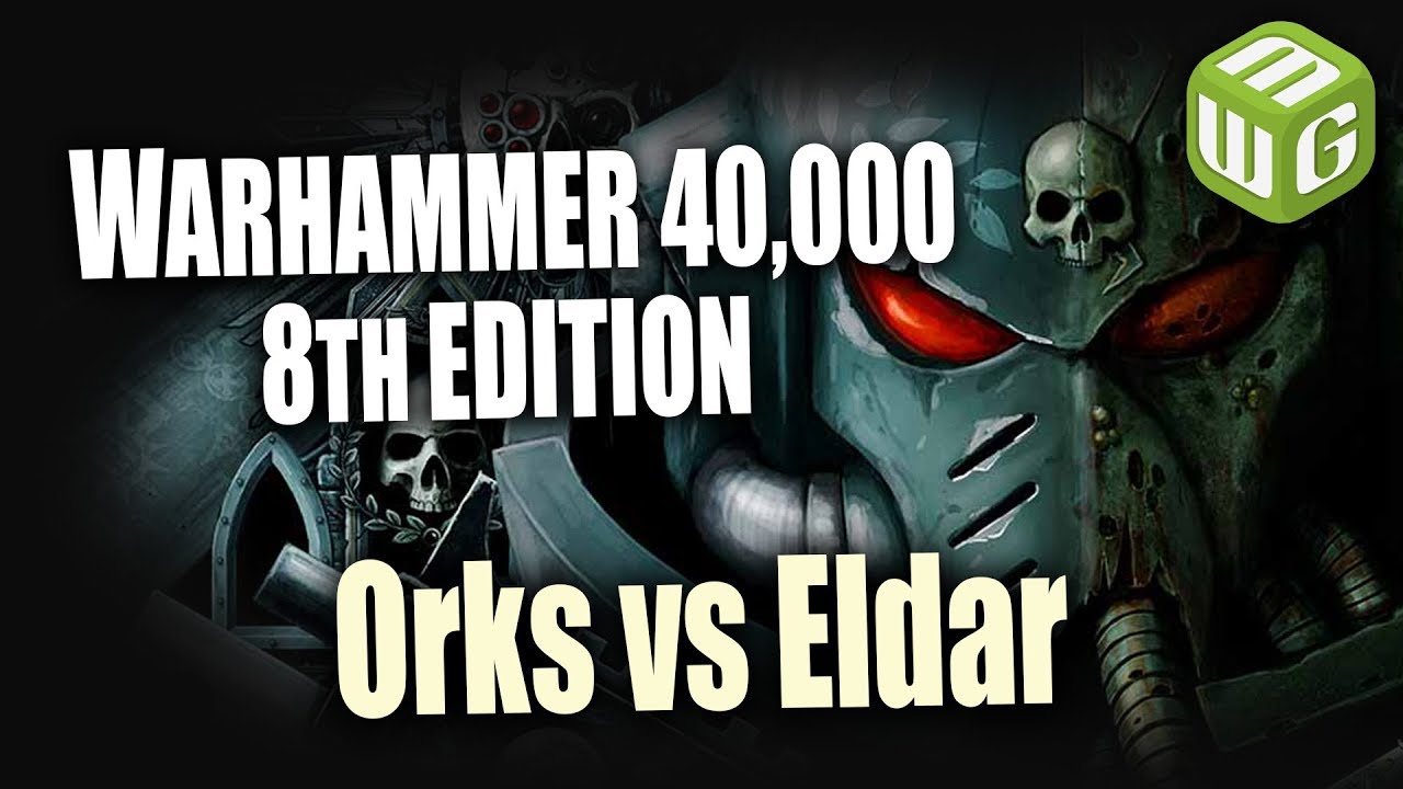 Orks vs Eldar Warhammer 40k Battle Report Ep 91