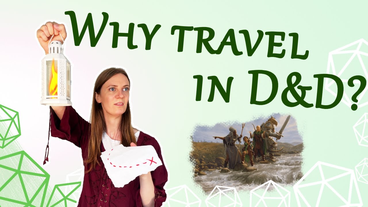 Make TRAVEL in D&D more fun