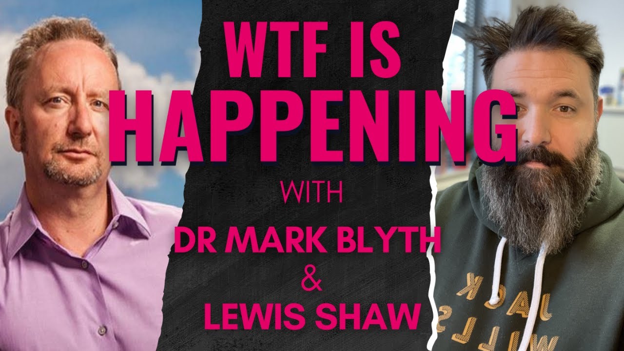 In Conversation with Dr Mark Blyth - THE OUTLOOK FOR THE UK