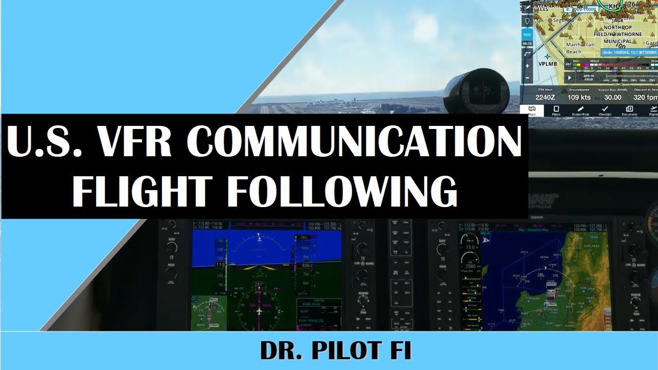 U.S. VFR Communication: Flight Following