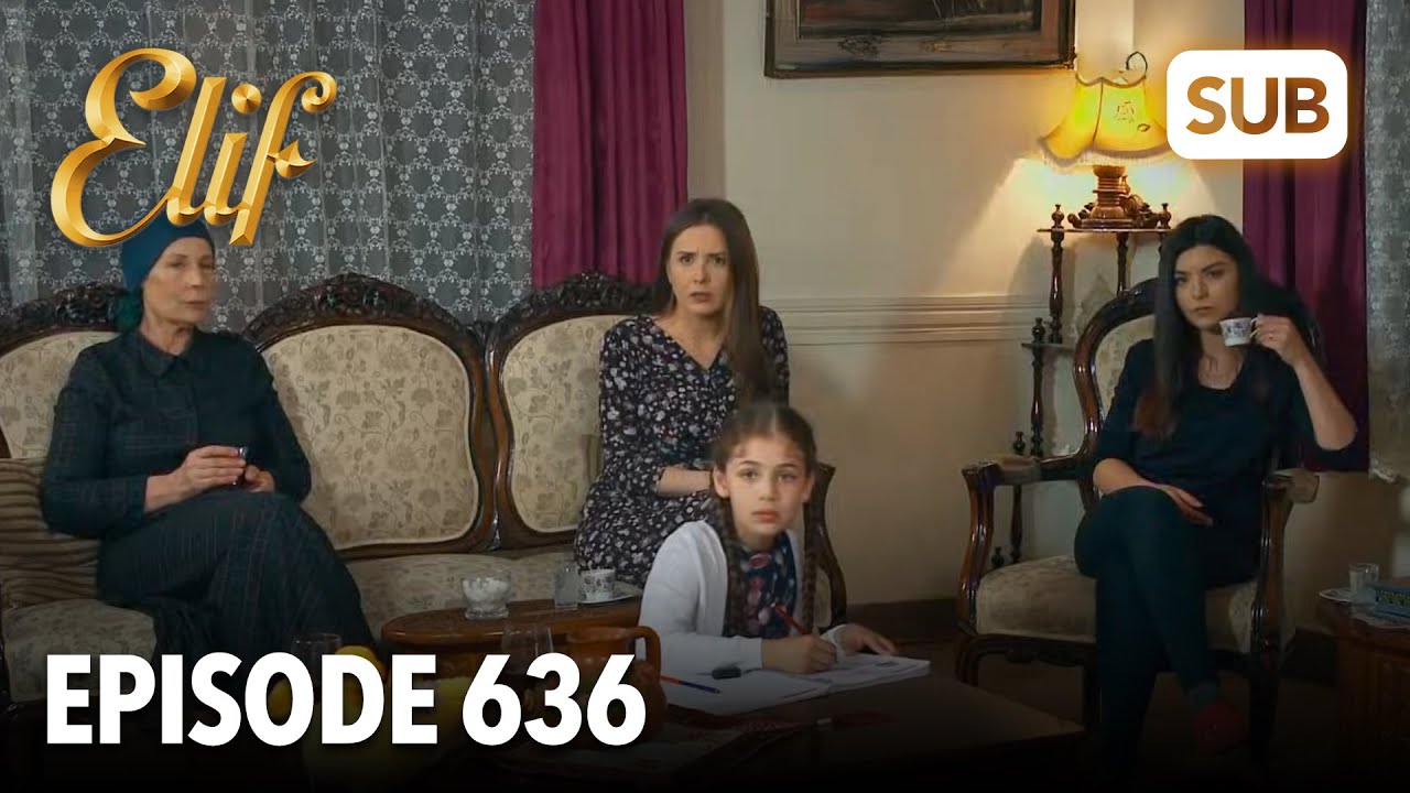 Elif Episode 636 | English Subtitle