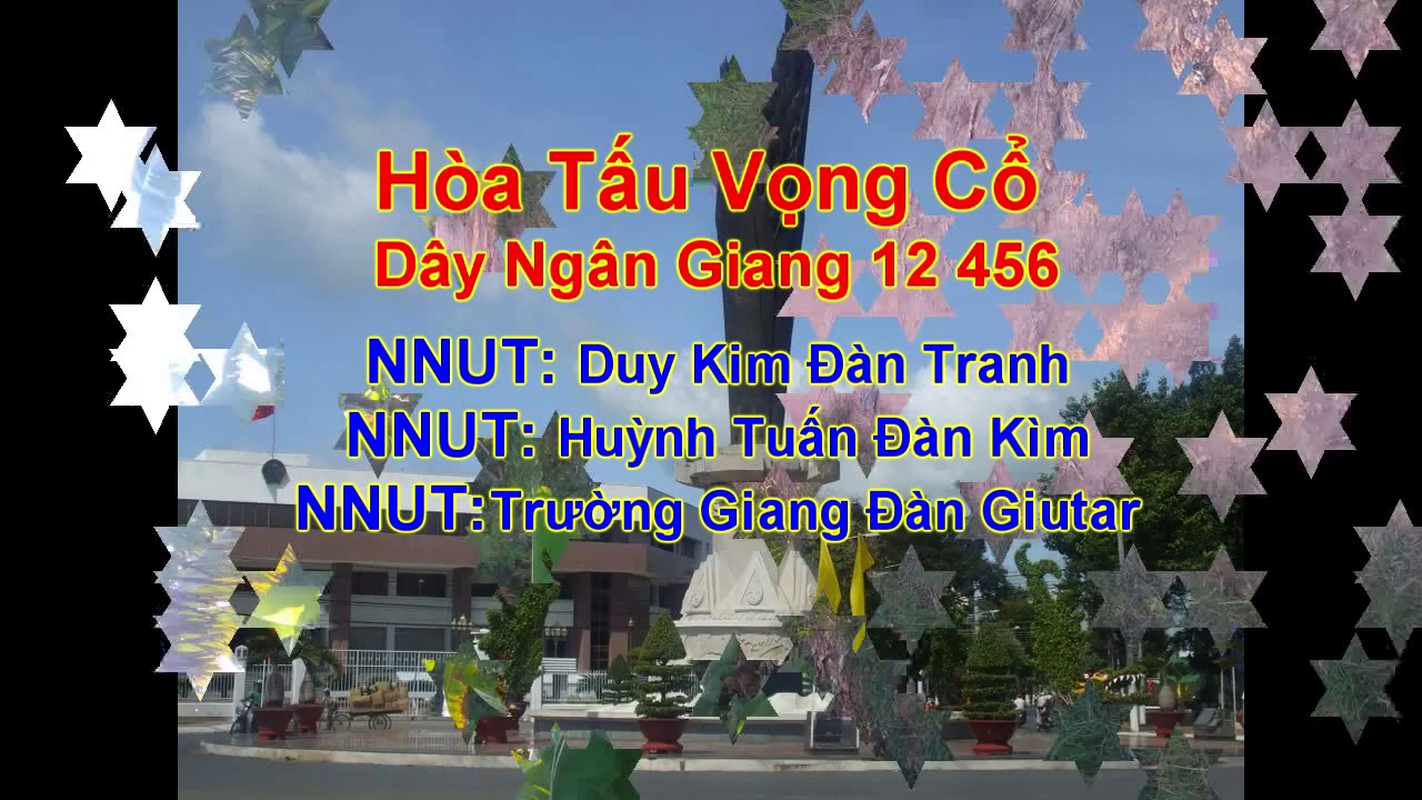 Hòa Tấu Vọng Cổ Dây Ngân Giang 12 456