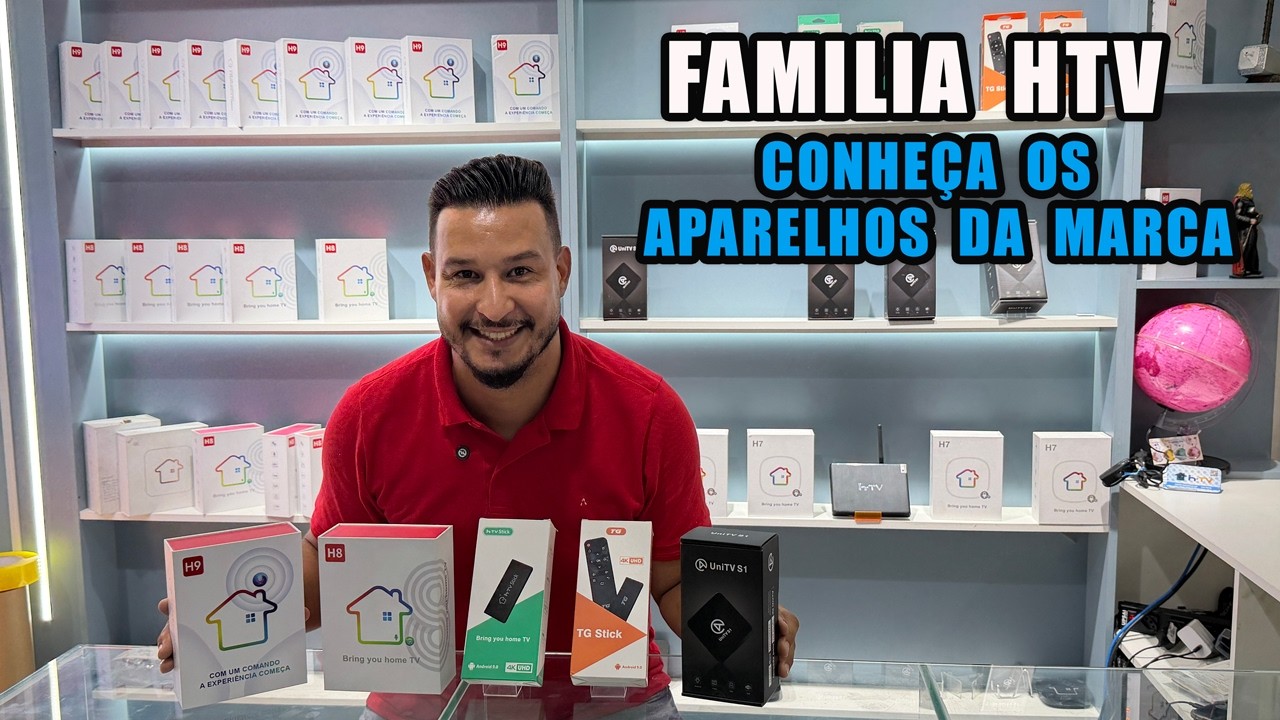 FAMILIA HTV - CONHEÇA TODOS APARELHOS DA MARCA! HTV ELETRÔNICOS